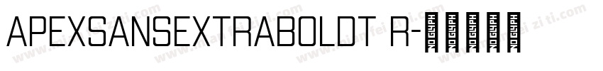 ApexSansExtraBoldT R字体转换